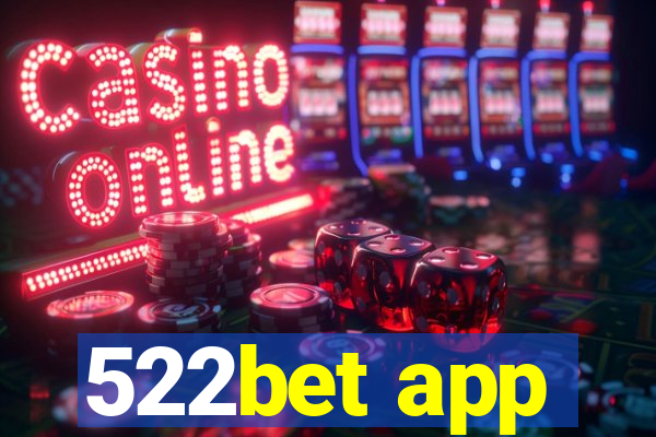 522bet app